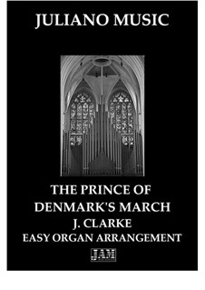 Prince of Denmark's March (Trumpet Voluntary): For easy organ - C version by Jeremiah Clarke