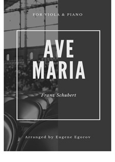 10 Easy Classical Pieces for Viola and Piano: Ave Maria by Franz Schubert, Johann Strauss (Sohn), Edward Elgar, Jacques Offenbach, Ludwig van Beethoven, Edvard Grieg, Julius Benedict, Mildred Hill, Eduardo di Capua