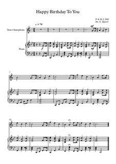 10 Easy Classical Pieces for Tenor Saxophone and Piano: Happy Birthday To You by Franz Schubert, Johann Strauss (Sohn), Edward Elgar, Jacques Offenbach, Ludwig van Beethoven, Edvard Grieg, Julius Benedict, Mildred Hill, Eduardo di Capua