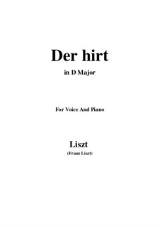 Drei Lieder aus 'Wilhelm Tell', S.292: No.2 Der hirt (D Major) by Franz Liszt