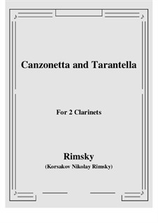 Canzonetta and Tarantella: Für zwei Klarinetten by Nikolai Rimsky-Korsakov