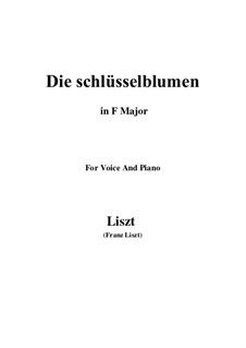 Muttergottes-Sträusslein zum Mai-Monate, S.316: No.2 Die schlüsselblumen in F Major by Franz Liszt