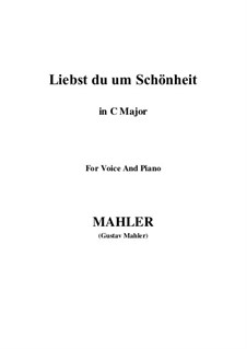 Liebst du um Schönheit: C-Dur by Gustav Mahler