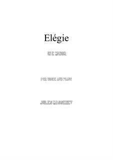 Dix pièces de genre, Op.10: No.5 Mélodie (Élégie) e minor by Jules Massenet