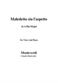 Maledetto sia l'aspetto: A flat Major by Claudio Monteverdi