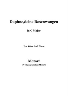 Daphne, deine Rosenwangen, K.52: C-Dur by Wolfgang Amadeus Mozart