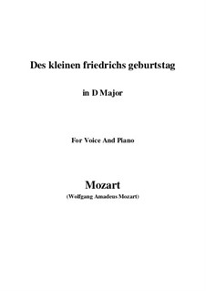 Des kleinen Friedrichs Geburtstag, K.529: D Major by Wolfgang Amadeus Mozart