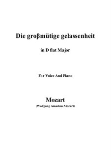 Die grossmütige Gelassenheit, K.149: D flat Major by Wolfgang Amadeus Mozart