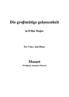 Die grossmütige Gelassenheit, K.149: D flat Major by Wolfgang Amadeus Mozart