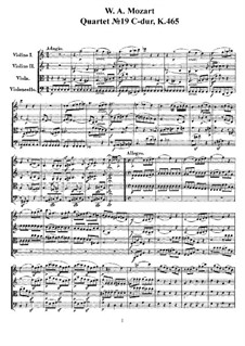 Streichquartett Nr.19 in C-Dur 'Dissonanzenquartett', K.465: Partitur, Stimmen by Wolfgang Amadeus Mozart