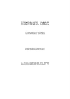 Sento nel core: C sharp minor by Alessandro Scarlatti