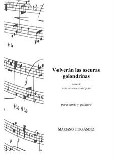 Volverán las oscuras golondrinas para canto y guitarra: Volverán las oscuras golondrinas para canto y guitarra by Mariano Ferrandez