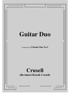 Duo für zwei Klarinetten: Version for two guitars by Bernhard Henrik Crusell