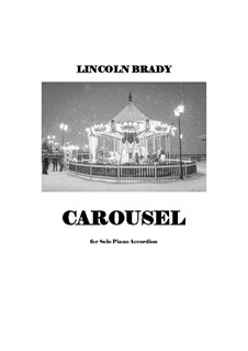 Carousel: For solo accordion by Lincoln Brady