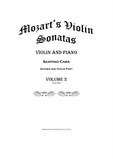 11 Violin Sonatas for Violin and Piano - Scores and Part (Book 2): 11 Violin Sonatas for Violin and Piano - Scores and Part (Book 2) by Wolfgang Amadeus Mozart