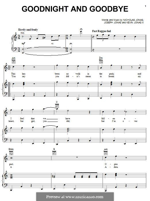 Goodnight and Goodbye (Jonas Brothers): Für Stimme und Klavier (oder Gitarre) by Joseph Jonas, Kevin Jonas Sr., Nicholas Jonas