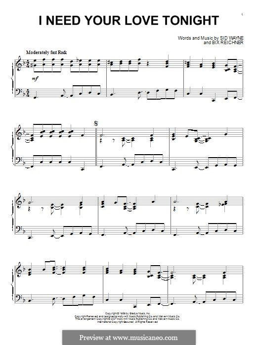 I Need Your Love Tonight (Elvis Presley): Für Klavier by Bix Reichner, Sid Wayne