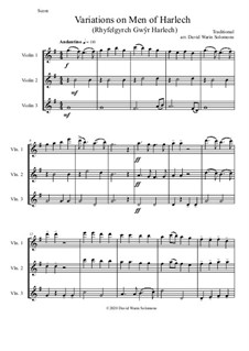 Variations on Men of Harlech (Rhyfelgyrch Gwŷr Harlech): For violin trio by folklore