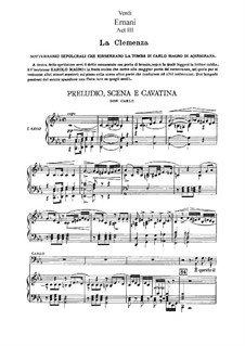 Ernani: Akt III. Bearbeitung für Solisten, Chor und Klavier by Giuseppe Verdi