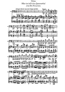 Akt I, No.4 Hier im ird'schen Jammerthal: Klavierauszug mit Singstimmen by Carl Maria von Weber