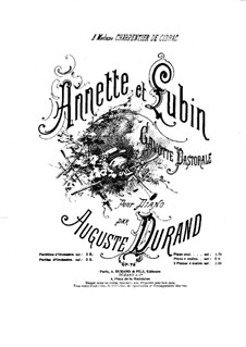 Annette and Lubin, Op.79: Version für zwei Klaviere, vierhändig by Auguste Durand