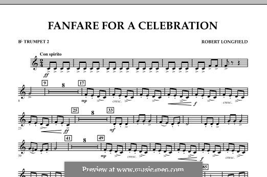 Fanfare for a Celebration (Concert Band Version): Bb Trumpet 2 part by Robert Longfield