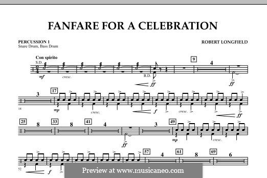Fanfare for a Celebration (Concert Band Version): Percussion 1 part by Robert Longfield