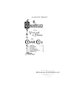 Sechs Bagatellen für Violine und Klavier, Op.51: Nr.6 Rondinetto – Partitur by César Cui