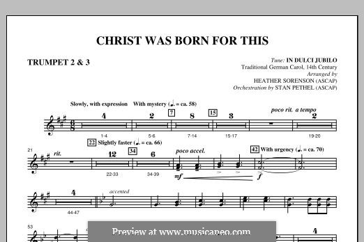 Christ Was Born for This: Bb Trumpet 2,3 part by folklore