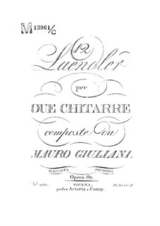 Zwölf Ländler für zwei Gitarren, Op.80: Zwölf Ländler für zwei Gitarren by Mauro Giuliani