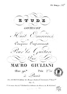 Etude Containing Eight Exercises for Guitar: Etude Containing Eight Exercises for Guitar by Mauro Giuliani