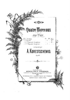 Vier Stücke, Op.30: Vier Stücke by Arseni Koreschtschenko