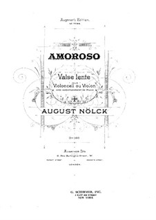 Amoroso. Walzer, Op.160: Für Violine (oder Cello ) und Klavier by August Nölck