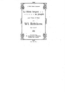 Silhouettes, Op.31: No.7 Little Girl Rocking Her Doll, for violin and piano by Wladimir Rebikow