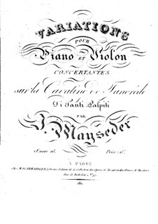 Variationen für Violine und Klavier über 'Di tanti palpiti' aus 'Tancredi' von G. Rossini, Op.16: Klavierstimme by Joseph Mayseder