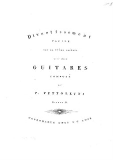 Divertissement for Two Guitars, Op.11: Divertissement for Two Guitars by Pietro Pettoletti