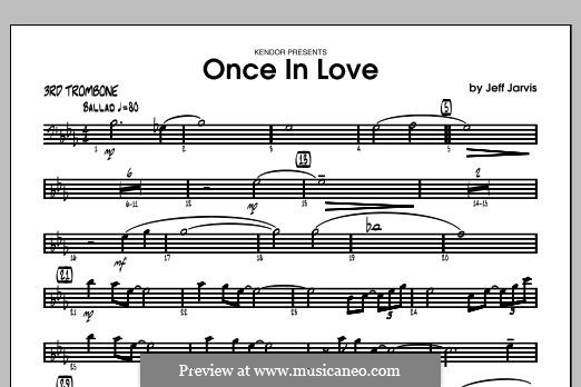 Once in Love: Trombone 3 part by Jeff Jarvis