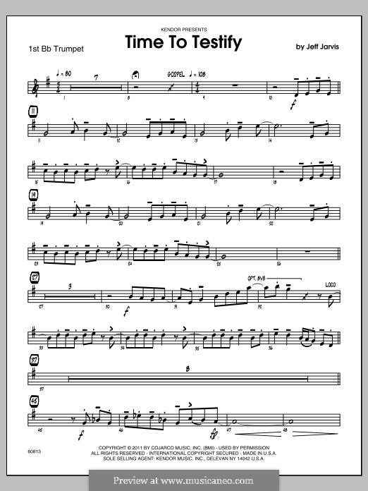Time To Testify: 1st Bb Trumpet part by Jeff Jarvis