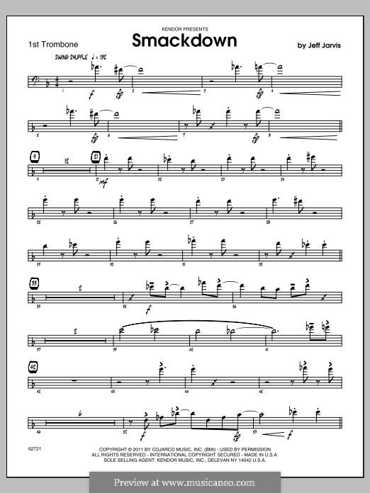 Smackdown: Trombone 1 part by Jeff Jarvis