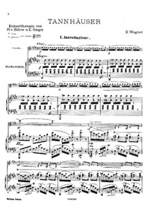 Konzertfantasie über 'Tannhäuser' von R. Wagner: Konzertfantasie über 'Tannhäuser' von R. Wagner by Hans Bülow, Edmund Singer