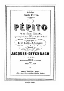 Pépito: Klavierauszug mit Singstimmen by Jacques Offenbach