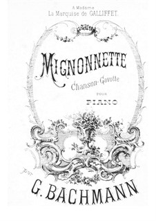 Mignonnette, Op.20: Mignonnette by Georges Bachmann