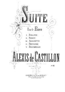 Suite Nr.2, Op.10: Suite Nr.2 by Alexis de Castillon