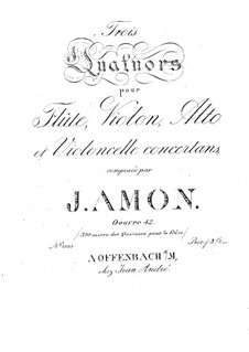 Drei Quartette für Flöte und Streicher, Op.42: Violinstimme by Johann Andreas Amon