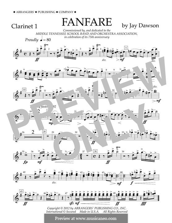 Fanfare: Clarinet 1 part by Jay Dawson