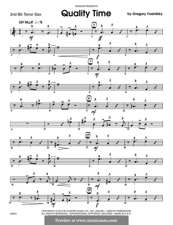 Quality Time: 2nd Bb Tenor Saxophone part by Gregory Yasinitsky