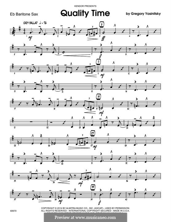 Quality Time: Eb Baritone Saxophone part by Gregory Yasinitsky