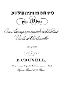 Divertissement für Oboe und Streicher, Op.9: Divertissement für Oboe und Streicher by Bernhard Henrik Crusell