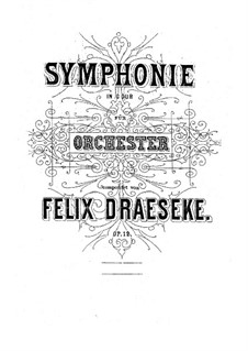 Sinfonie No.1 in G-Dur, Op.12: Teil I by Felix Draeseke