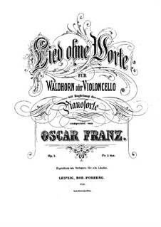 Lied ohne Worte für Waldhorn (oder Cello) und Klavier, Op.2: Partitur by Oscar Franz